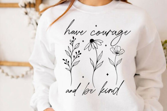 Have Courage and Be Kind SVG PNG Review