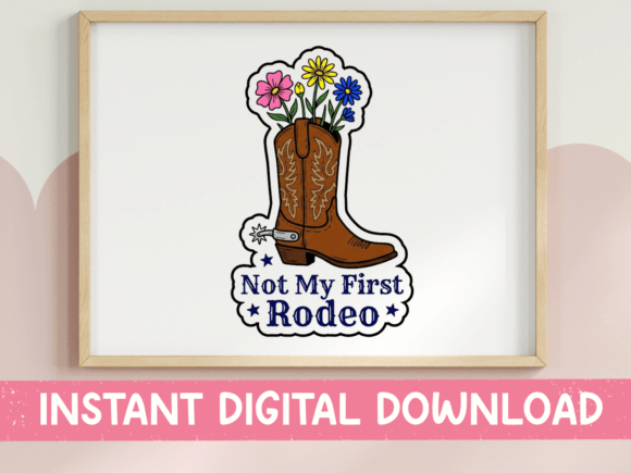 Not My First Rodeo Floral Boot SVG Review