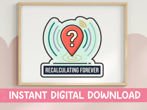 Recalculating Forever GPS Sticker Design Review